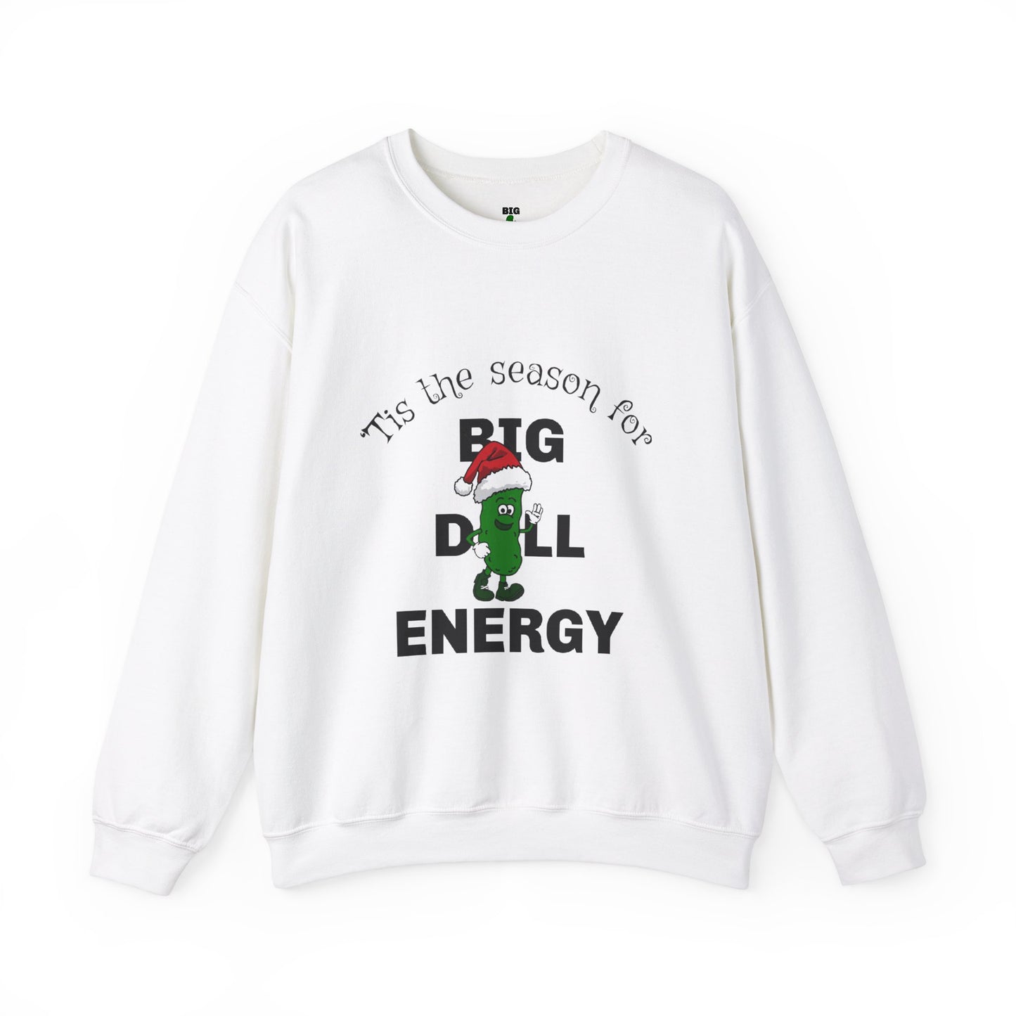 Santa Big Dill Energy - Unisex Crewneck Sweatshirt