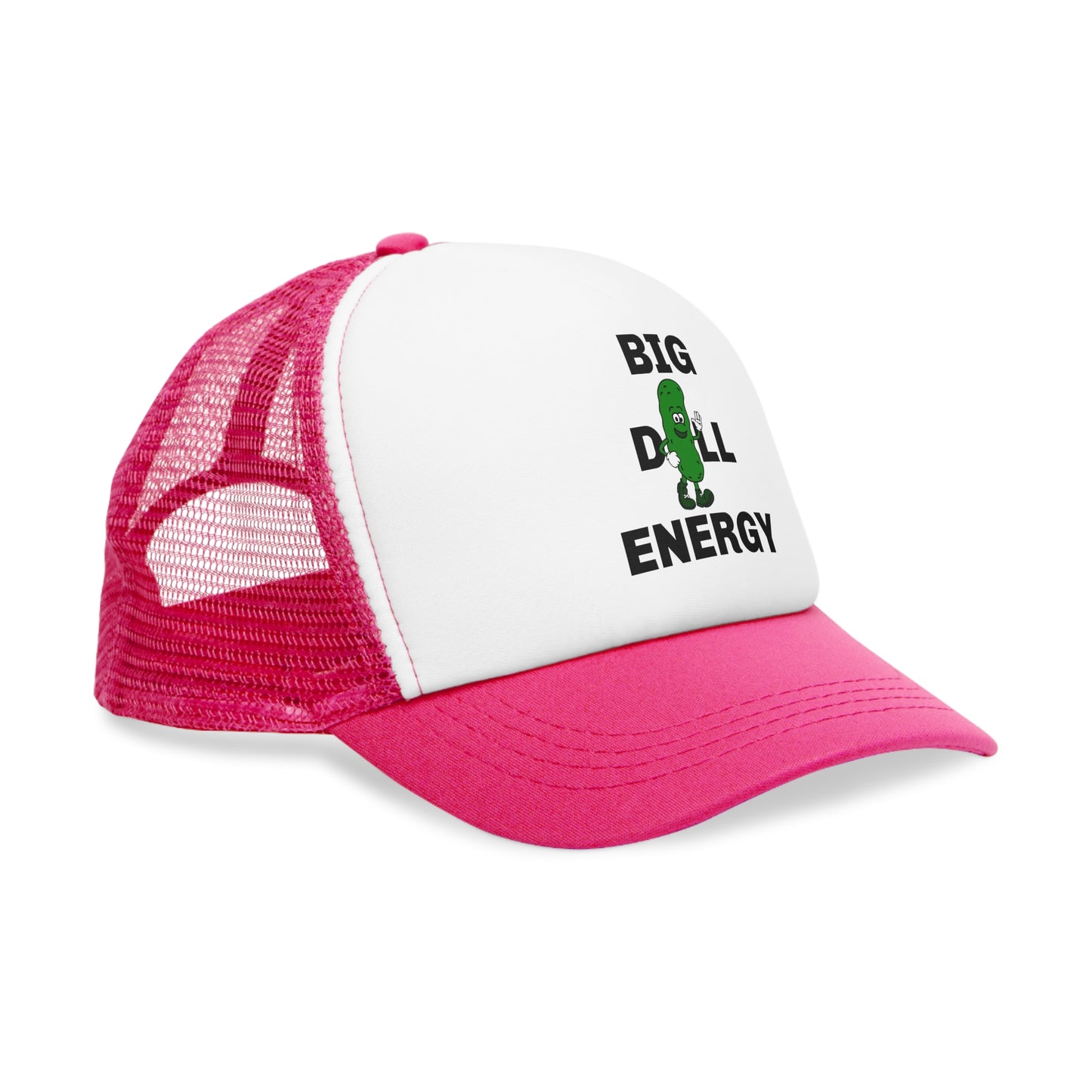 Big Dill Energy - Trucker Hat