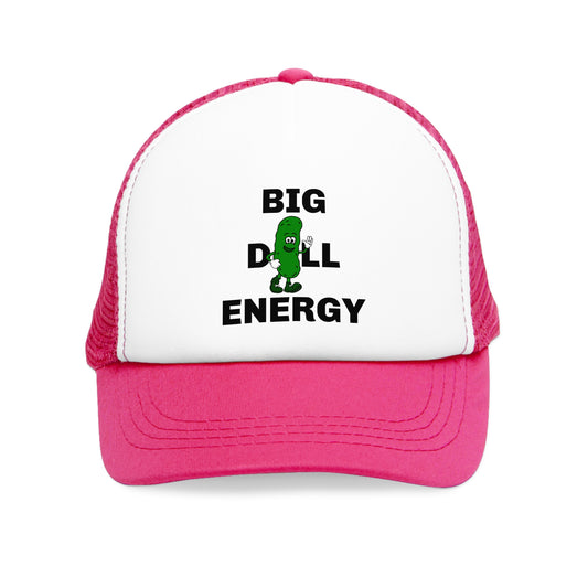 Big Dill Energy - Trucker Hat